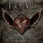 Toal - Trapped Heart (MCD)