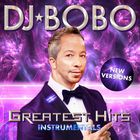 DJ Bobo - Greatest Hits - New Versions (Instrumentals)