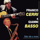 Take The ''a'' Train (With Gianni Basso)