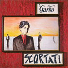Garbo - Scortati (Vinyl)