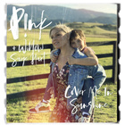 Pink - Cover Me In Sunshine (CDS)