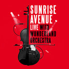 sunrise avenue - Live With Wonderland Orchestra CD1