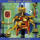 Tabla Beat Science - Live In San Francisco At Stern Grove CD1