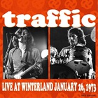 Traffic - Live At Winterland San Francisco (Vinyl)