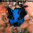 The Suburbs - Dream Hog (EP) (Vinyl)