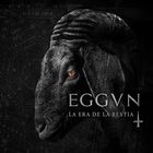 Eggvn - La Era De La Bestia (CDS)