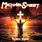 Michael Sweet - Reborn Again