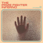The Prize Fighter Inferno - Stray Bullets
