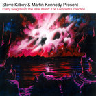 Steve Kilbey & Martin Kennedy - Every Song From The Real World: The Complete Collection CD3