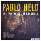Pablo Held - The Trio Meets John Scofield (With John Scofield)