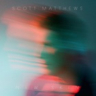 Scott Matthews - N E W S K I N (CDS)