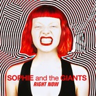 Sophie And The Giants - Right Now (CDS)