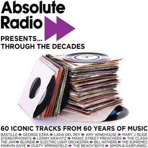 Absolute Radio Presents Through The Decades CD1