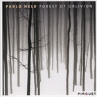 Pablo Held - Forest Of Oblivion