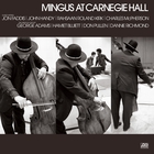Mingus At Carnegie Hall (Deluxe Edition) CD1