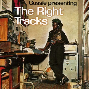 Gussie Presenting: The Right Tracks CD1