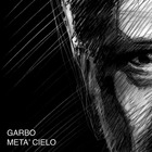 Garbo - Metà Cielo (EP)