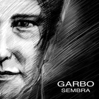 Garbo - Sembra (CDS)