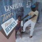 General Trees - Nuff Respect