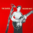 The Safes - Record Heat