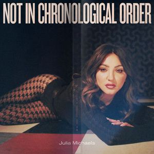 Not In Chronological Order (Deluxe Edition)