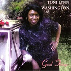 Toni Lynn Washington - Good Things