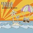 Paula Fuga - Misery's End