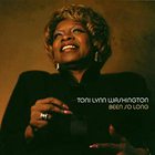 Toni Lynn Washington - Been So Long
