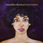 Anoushka Shankar - Love Letters (EP)