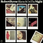 Blame It On The Night (Remastered 2010)