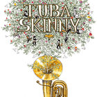 Tuba Skinny - Quarantine Album: Unreleased B-Sides