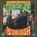 Country Joe & The Fish - The Collected Country Joe And The Fish (1965 To 1970)