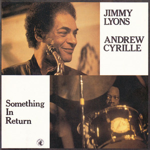 Something In Return (With Andrew Cyrille)