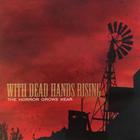 With Dead Hands Rising - The Horror Grows Near (EP)