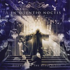 In Silentio Noctis - Disenchant The Hypocrites