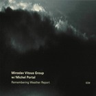 Miroslav Vitous - Remembering Weather Report (With Michel Portal)