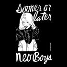 Neo Boys - Sooner Or Later CD1