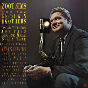 Zoot Sims And The Gershwin Brothers (Remastered 2013)
