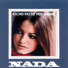 Nada - Io L'ho Fatto Per Amore (Vinyl)