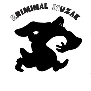 Kriminal Muzak (EP)