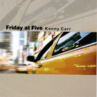 Kenny Carr - Friday At Five