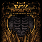 Tardive Dyskinesia - The Sea Of See Through Skins