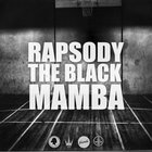The Rapsody - The Black Mamba