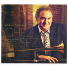 Bob Mcchesney - Chez Sez