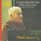Vlado Perlemuter - Ravel - Piano Works CD1