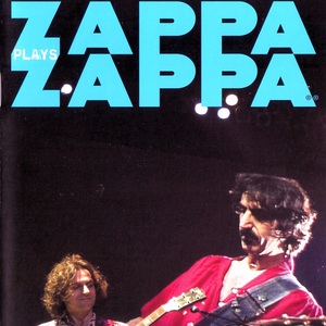 Zappa Plays Zappa (Deluxe Edition) CD1