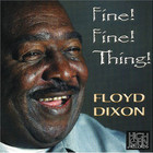Floyd Dixon - Fine Fine Thing