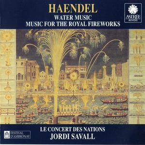 Haendel: Water Music; Music For The Royal Fireworks
