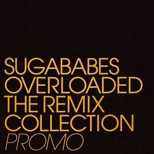 Overloaded (The Remix Collection)