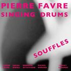 Pierre Favre Ensemble - Souffles